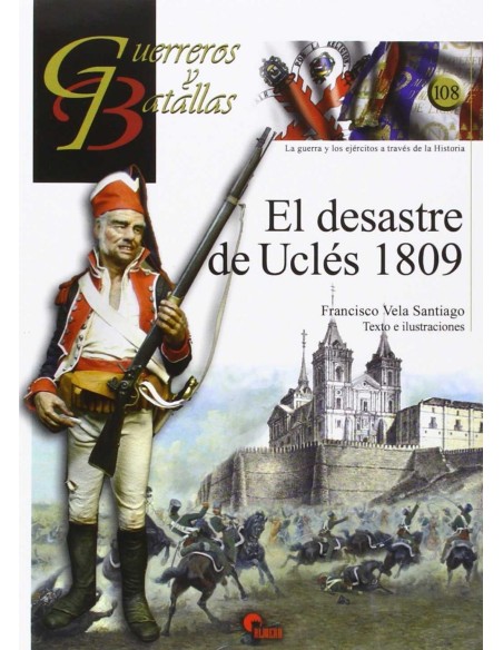 Desastre De Ucles 1809 Guer Y Bat Nº108